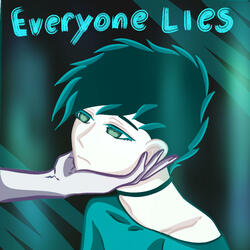 Everyone Lies