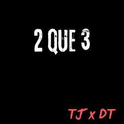 2 QUE 3