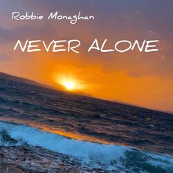 Never Alone