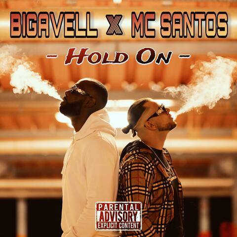 Hold On (feat. Bigavell)