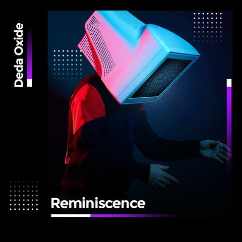 Reminiscence