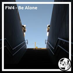 Be Alone