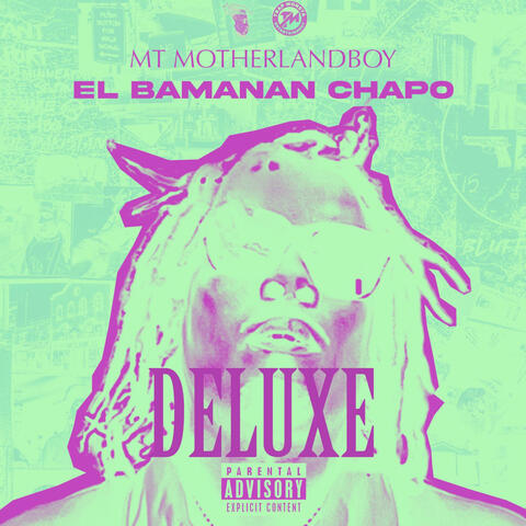 EL Bamanan Chapo DELUXE