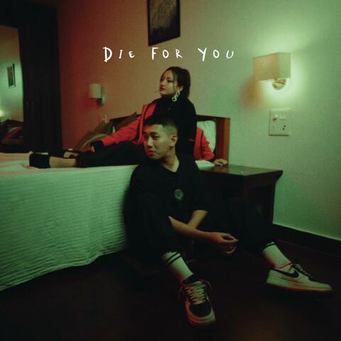 Die For You (feat. NRK)