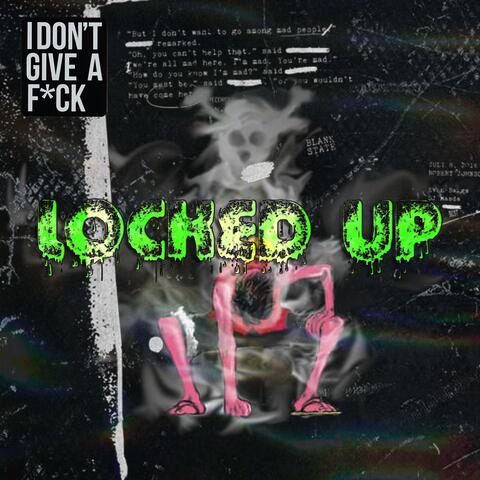 Locked Up (feat. D3IX)