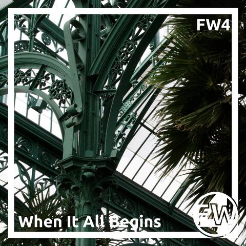 When It All Begins