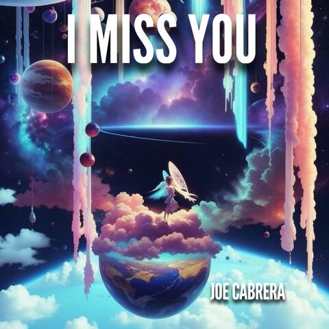I Miss You