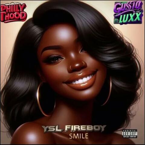 Smile (feat. YSL Fire Boy & Gusto Luxx)