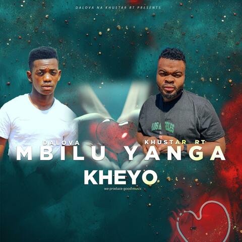 Mbilu yanga kheyo (feat. Khusta-rt)