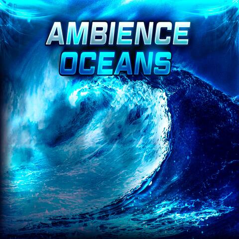 Oceans (Ambience)