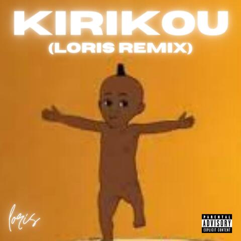 Kirikou (Loris Remix)