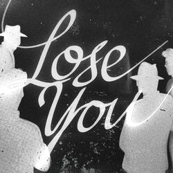 LOSE YOU (feat. Nastrokid) (feat. Nastrokid)