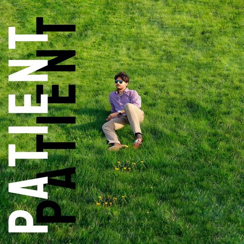 Patient (feat. Will Bruggeman & Trey-yo)