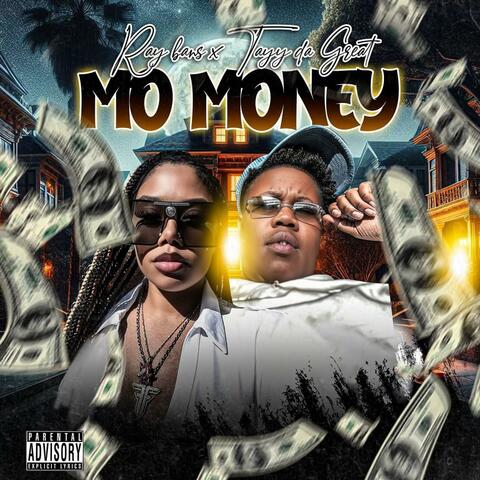 Mo Money (feat. Tayy da Great)