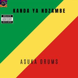 KANDA YA NDZAMBE (feat. 4X4 FMI & ASUKA DRUMS)