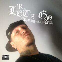 Let'z Go (feat. Ruste Juxx & Supreme The Eloheem)