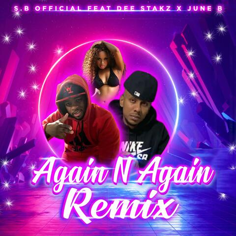Again N Again (feat. Dee Stakz & June B)