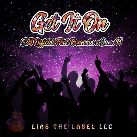 Get It On (feat. Ronnesia & June B)