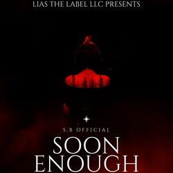 Soon Enough (feat. Vidal Garcia)