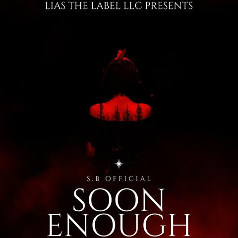 Soon Enough (feat. Vidal Garcia)