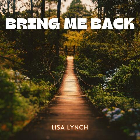 Bring Me Back