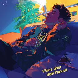 Vibes über dem Parkett