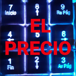 EL PRECIO