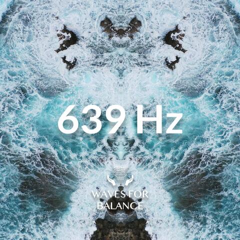 639 Hz Solfeggio Meditation Inner Balance Harmonious Relationships supports Communication