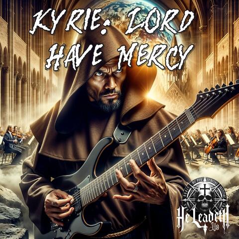 Kyrie: Lord Have Mercy (feat. Sacra Theosis) [Single]