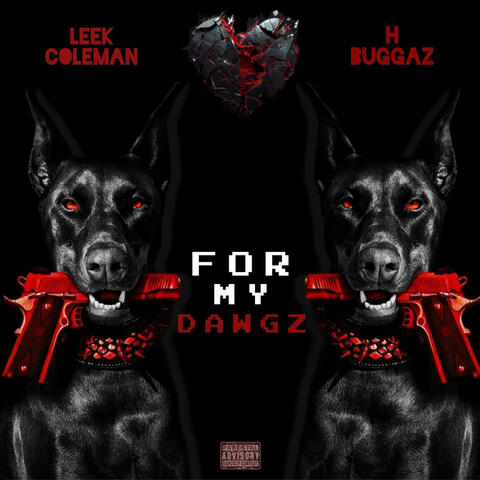 For My Dawgz (feat. Leek Coleman)