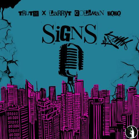 Signs (feat. Truth303)
