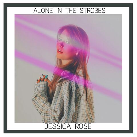 ALONE IN THE STROBES (feat. Dylan Gordon)