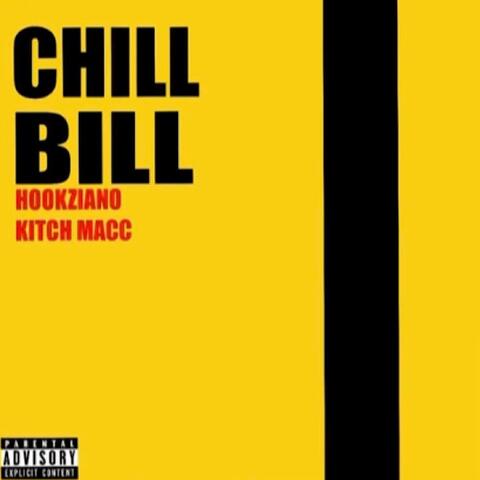Chill Bill