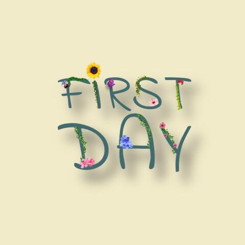 First Day