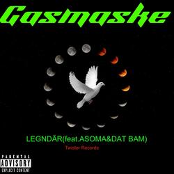 Legendär (feat. ASOMA & DAT BAM)