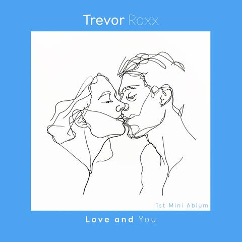 Love & You