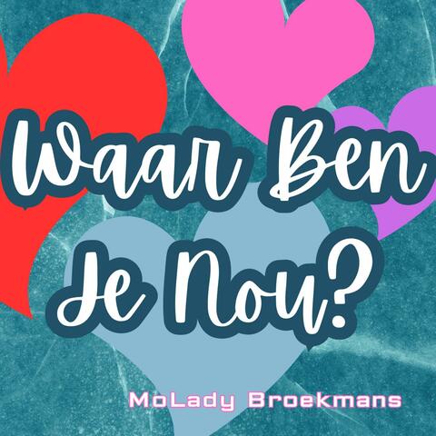 Waar Ben Je Nou?