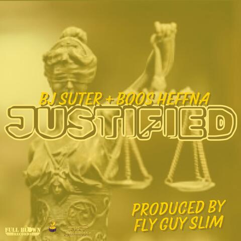 Justified (feat. Boos Heffna)