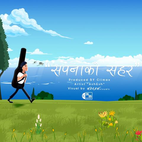 Sapana ko sahar (feat. Climax)
