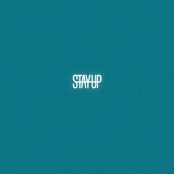 Stay Up