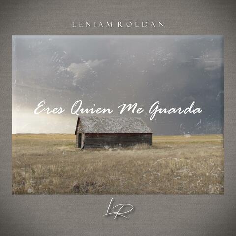 Eres Quien Me Guarda