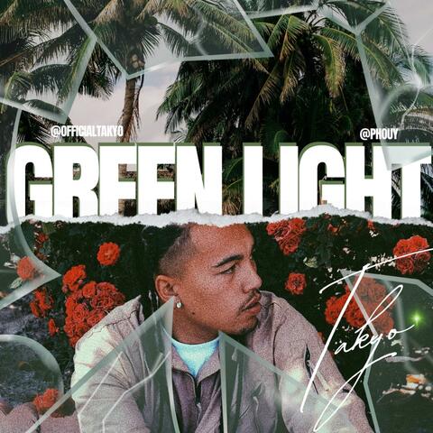 GREEN LIGHT