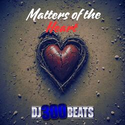 Matters Of The Heart