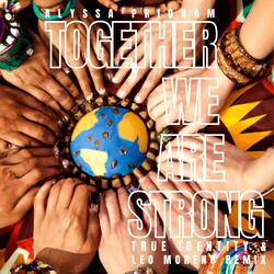 Together We Are Strong