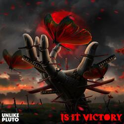 Is It Victory