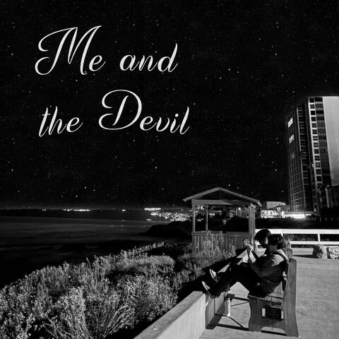 Me and the Devil (Dorm Sessions)