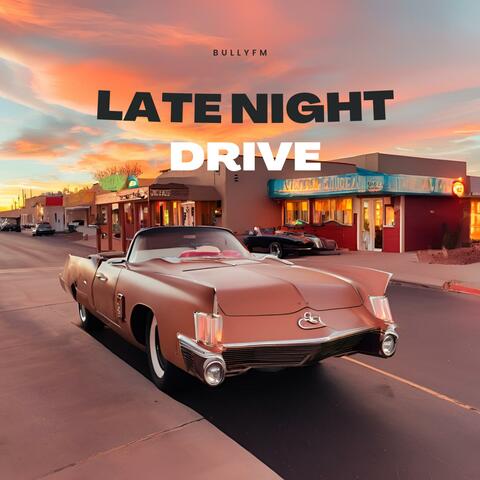 Late Night Drive
