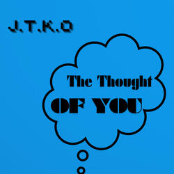 The Thought Of You (2024 Remastered)