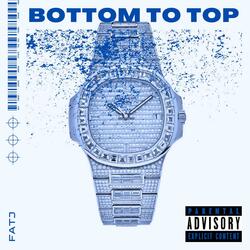 BOTTOM TO TOP