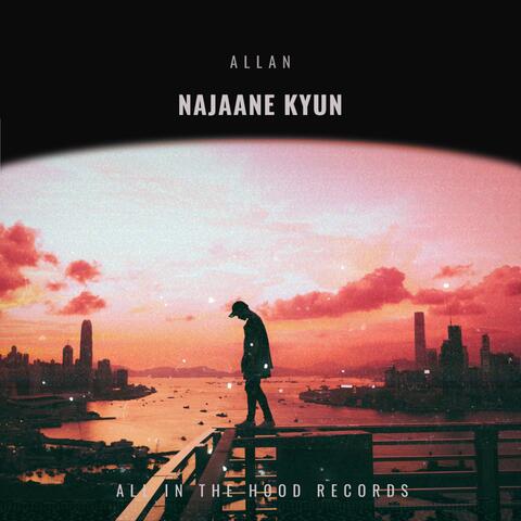 Najaane Kyun